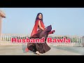 Husband Bawla Dance Ajay Hooda New Haryanvi Song Husband Bawla Dance Video Husband Bawla Song
