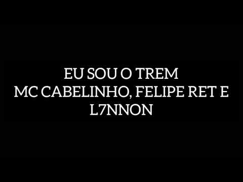 Eu sou o trem(Mc cabelinho,Felipe Ret e L7) Beat do Dallass