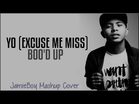 Yo Excuse Me Miss x Bood Up - Chris Brown & Ella Mai (JamieBoy Mashup Cover)(Lyrics)