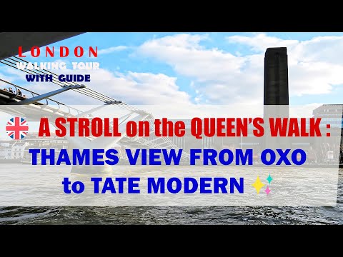 🇬🇧 A Stroll on the Queen’s Walk: Thames Views from OXO to Tate Modern ✨