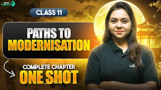 Paths to Modernisation Class 11 One Shot | NCERT History Full Chapter-11 Revision |CBSE 2024-25 Exam