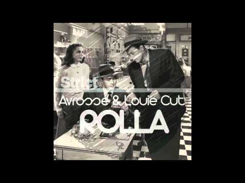 Avrosse & Louie Cut - Rolla (Original Mix)
