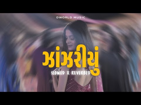 Jhanjariyu ( Slowed x Reverbed ) DWorld Music