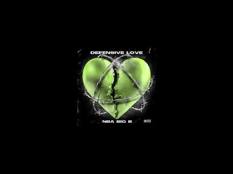 NBA Big B -  Defensive Love