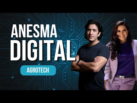 AGROTECH | INVITADOS VALENTINA ROGACHEVA Y JULIO LÓPEZ | ROCÍO BRAUER Y ANDRÉS NESHUDO | ANESMA DIGI