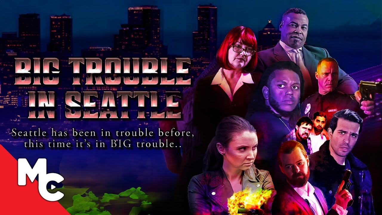 Big Trouble In Seattle (2021)