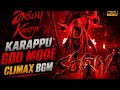 KARAPPU Karappa God Mode Climax BGM Karappu Movie BGM Suriya RJ Balaji