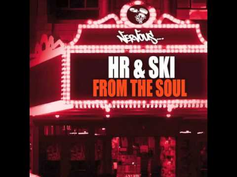 HR & SKI (Harry Romero & Joeski) - From The Soul