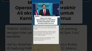 AS Akhiri Fase Serangan, Fokus untuk Buka Kembali Selat Hormuz