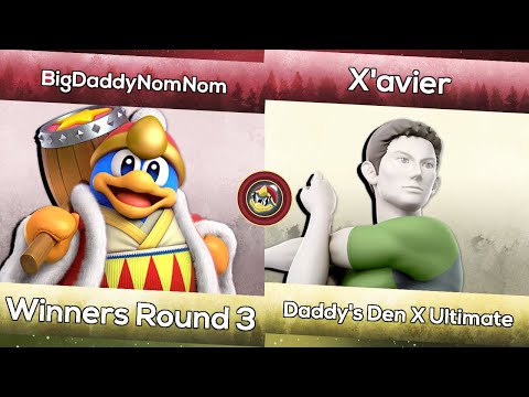 BigDaddyNomNom (King Dedede) vs. X'avier (Wii Fit Trainer) | Daddy's Den X Ultimate | Smash Ultimate