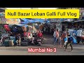 Mumbai Null Bazaar Loban Gali Market Full Vlog Wholesale Pooja Samagri Pan Supari Chuna Tambaku