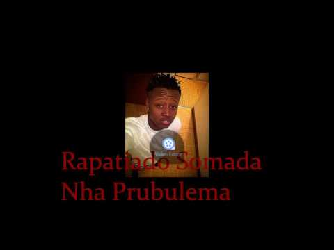 Rapatiado Somada - Nha Prubulema