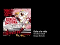 Bongo Botrako - Dale a la vida (feat. Canteca de ...