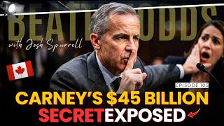 Beat The Odds #105 - Carney's $45 Billion Secret Exposed