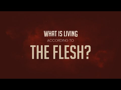 What is Living According to the Flesh? - 119 Ministries thumbnail