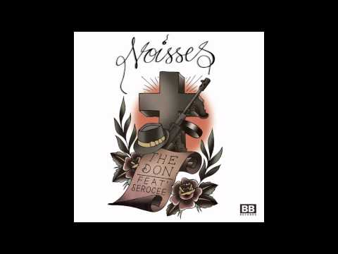 Noisses - The Don ft. Serocee (The Living Graham Bond Remix)