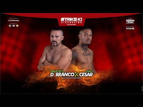 SUPER FIGHT 64.500KG - ITÁLO CESAR X FRANCISCO D´BRANCO