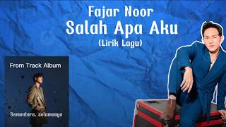 Download lagu Salah Apa Aku - Fajar Noor | (Lyrik Lagu) mp3 Download lagu Salah Apa Aku - Fajar Noor | (Lyrik Lagu) mp3