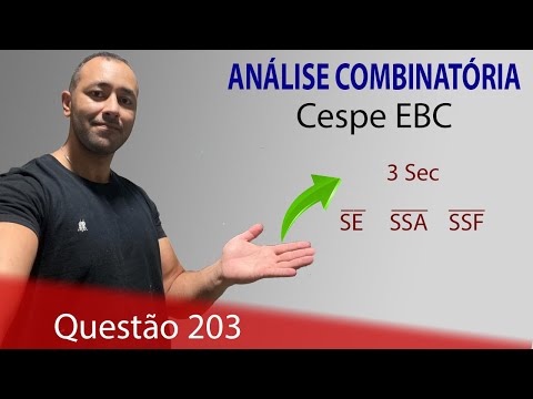 Questão 203 - Raciocínio Lógico (Análise Combinatória) - Cespe EBC