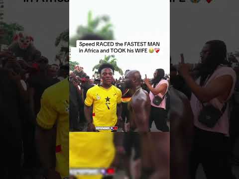 SPEED RACED THE FASTEST MAN IN AFRICA AND TOOK HIS WIFE 😭 | #ishowspeed #fyp