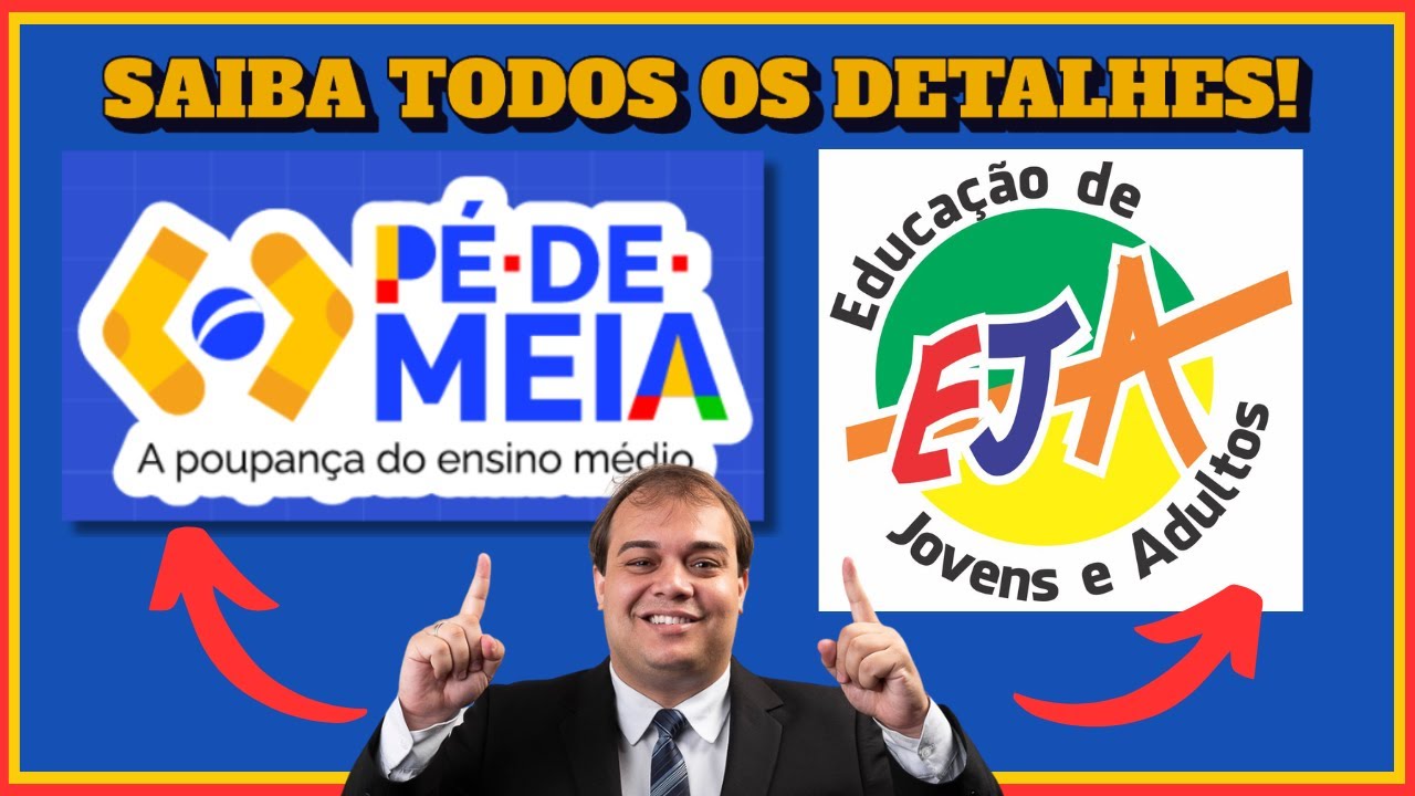 Pé-de-Meia para quem estuda pelo EJA! Veja todos os detalhes!