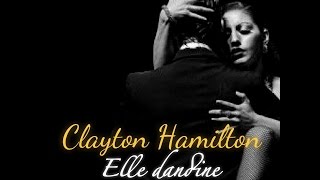 Clayton Hamilton Feat Shemshey - Elle dandine