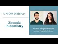 Zirconia in Dentistry, a webinar by NIOM