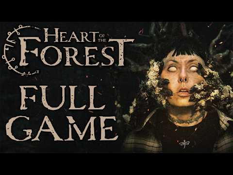 Heart Of The Forest - Gameplay Walkthrough | FULL GAME | All Endings & Achievements