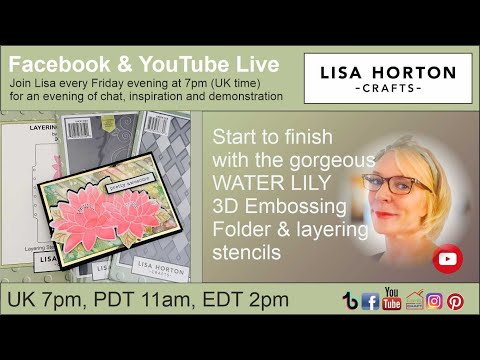Start to finish with the wonderful Water Lily 3d Embossing Folder and Layering Stencils
