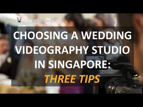 Finding Wedding Videography Singapore Studios