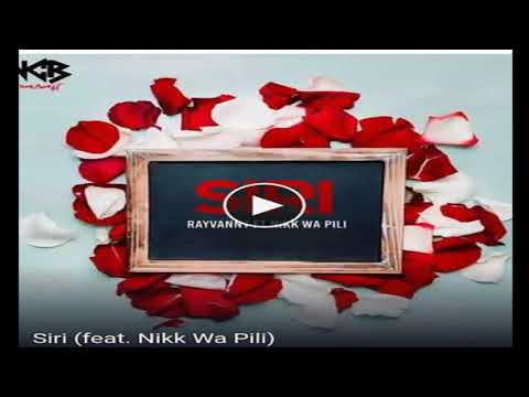 Rayvanny ft Nikk wa pili (Siri Instrumental music)