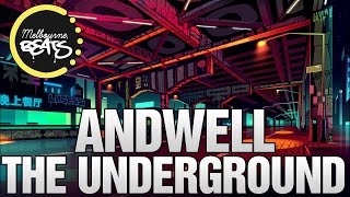 Andwell - The Underground [Release]