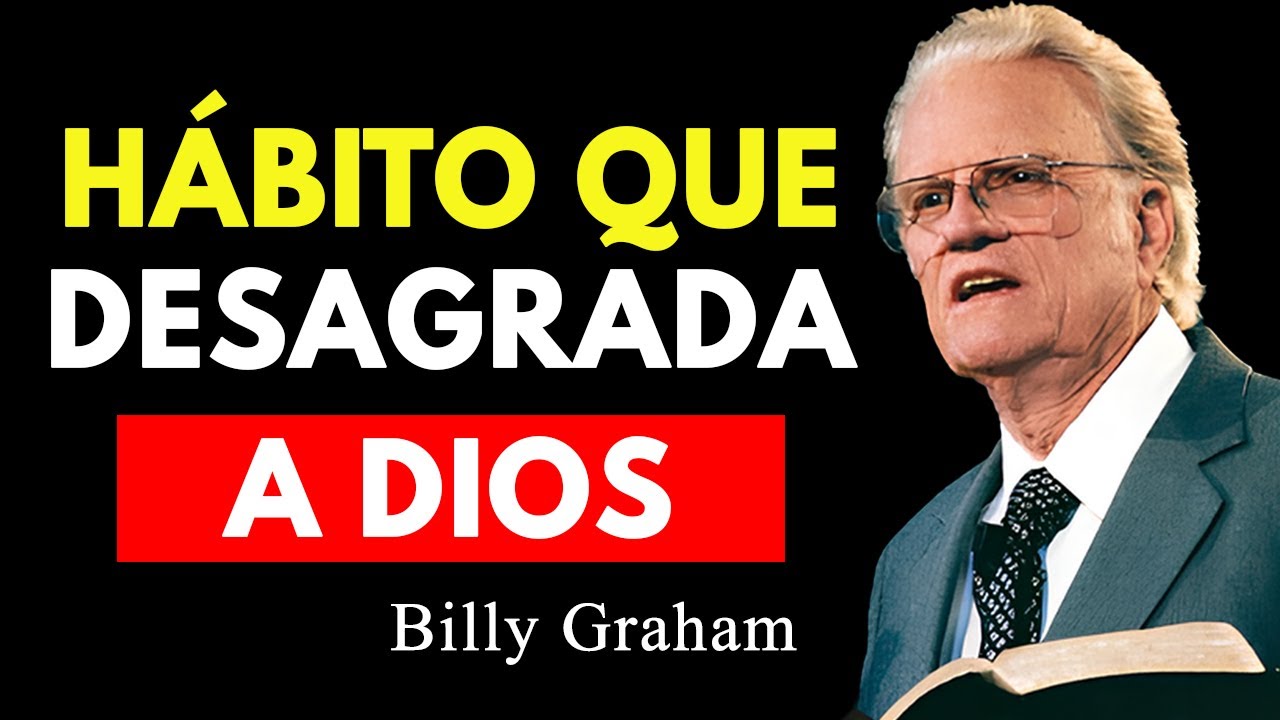 Hábitos Matutinos que DESAGRADAN a Dios que pocas Personas Conocen, ¡NO lo hagas! | Billy Graham