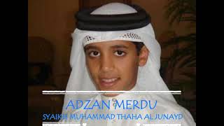 Download lagu Adzan Termerdu Menentramkan Jiwa oleh Syaikh Muhammad Thaha Al-Junayd Menjelang Ramadhan 2021 mp3