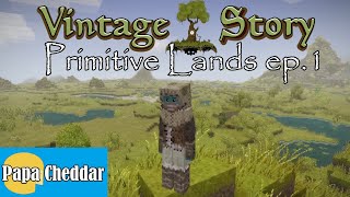 Primitive Lands EP 1 - Vintage Story (Wilderness Survival Difficulty) - Primitive Survival Mod