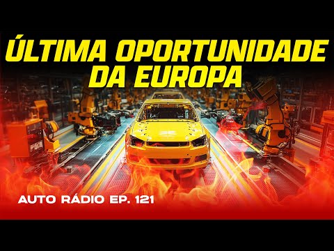 EUROPA ACORDOU. Mãe de todos os acordos pode SALVAR INDÚSTRIA AUTOMÓVEL | Auto Rádio EP. 121