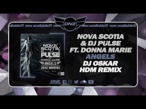 DNZ496 // NOVA SCOTIA & DJ PULSE FT. DONNA MARIE - ANGELS DJ OSKAR HDM REMIX (Official Video)
