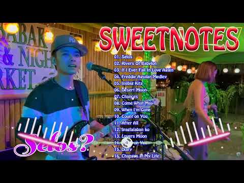 Sweetnotes Nonstop Collection 2024✨Selos , Rivers Of Babylon | TOP 20 SWEETNOTES Cover Songs✨