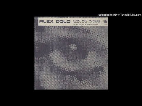 Alex Gold - Electric Places. 2004