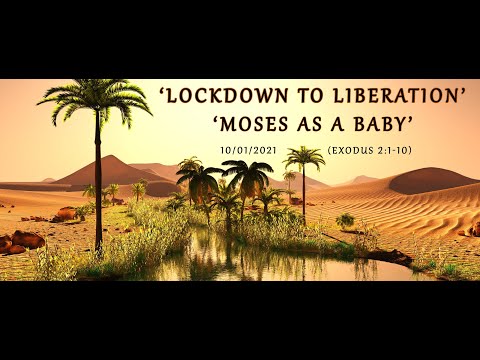 MEC Online Service 10/1/2021 - 'Moses as a Baby' (Exodus 2:1-10)