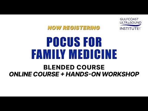 POCUS for Family Medicine Blended Course at Gulfcoast Ultrasound Institute