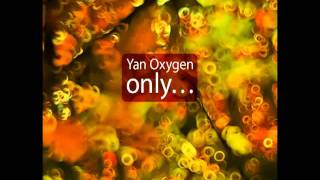 Yan Oxygen - Maybe (Vlad Gostb remix)