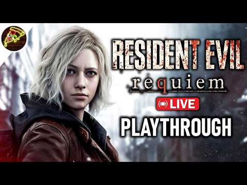 Resident Evil Requiem FULL GAME First Playthrough (LIVE GAMEPLAY)