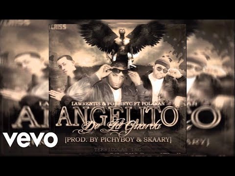 Angelito de la Guarda - Polakan ft Lawrentis y Pouliryc