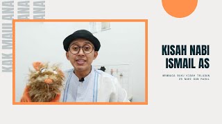 Download lagu Kisah Nabi Ismail as (Kak Maulana Membacakan Buku Kisah Teladan 25 Nabi dan Rasul) mp3