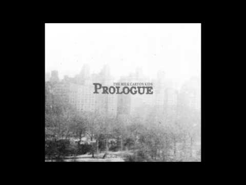 The Milk Carton Kids - Prologue (Full Album)