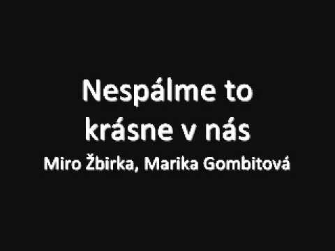 Nespálme to krásne v nás - Ivka+Marcel