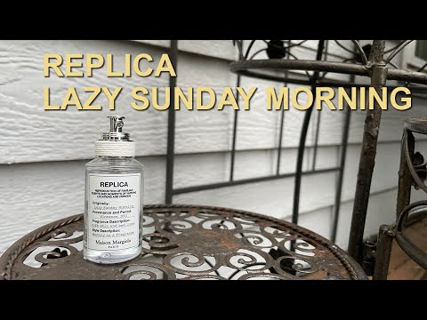 REPLICA LAZY SUNDAY MORNING | HOW GOOD IS IT?