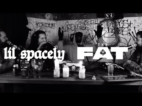 THE FAT #21 LIL SPACELY