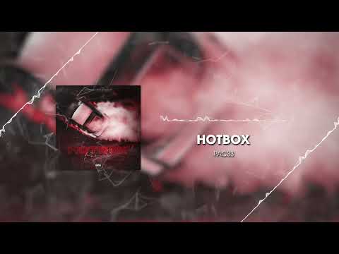 PAC33 - HotBox (Prod. By Hermez)